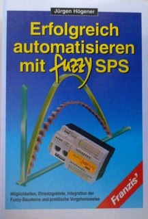 Erfolgreich automatisieren mit Fuzzy SPS